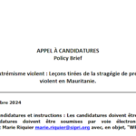 Réduire la menace de l'extrémisme violent : Leçons tirées de la stragégie de prévention de l’extremisme violent en Mauritanie.